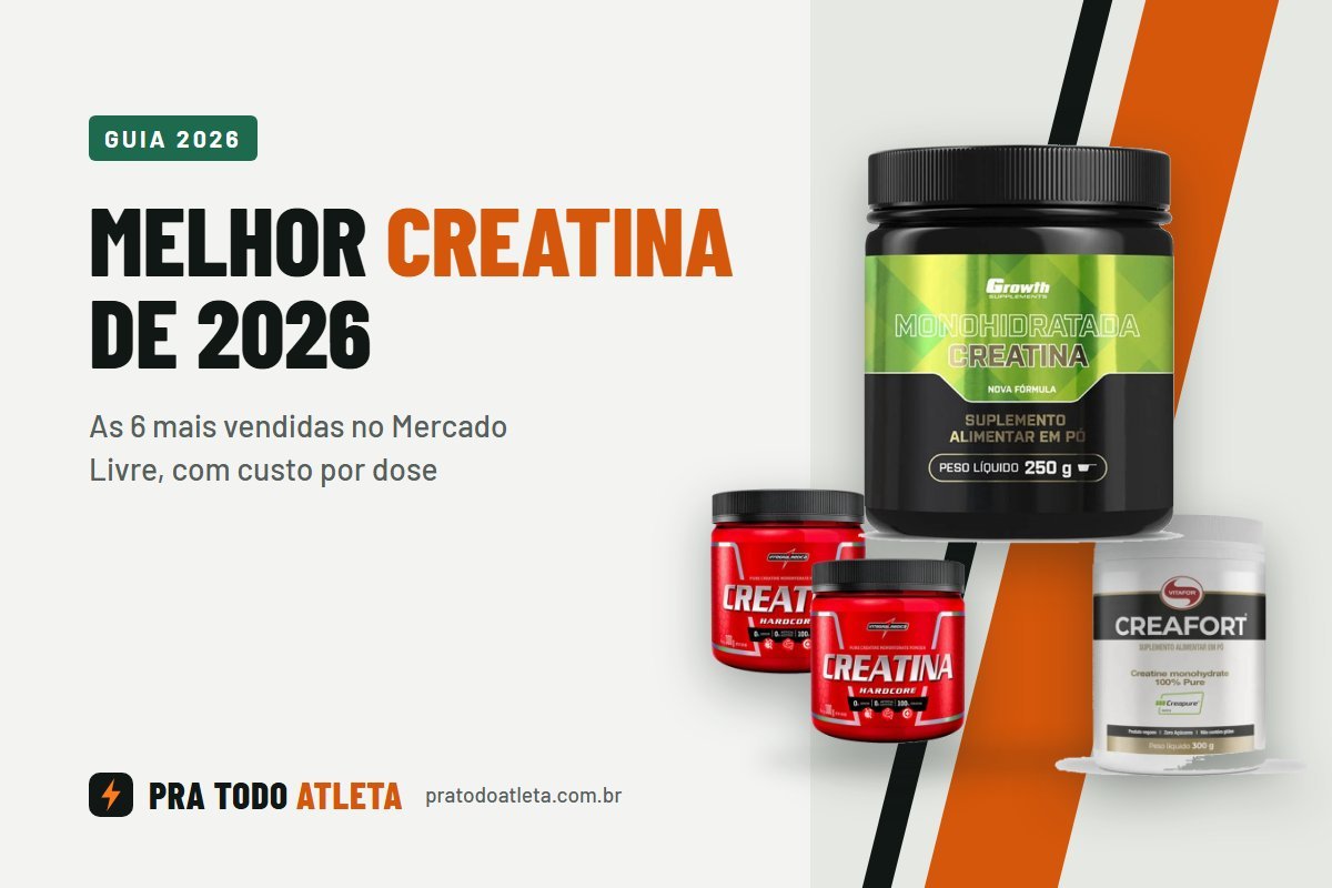 Melhor creatina de 2026: Growth, Integralmédica e Creafort
