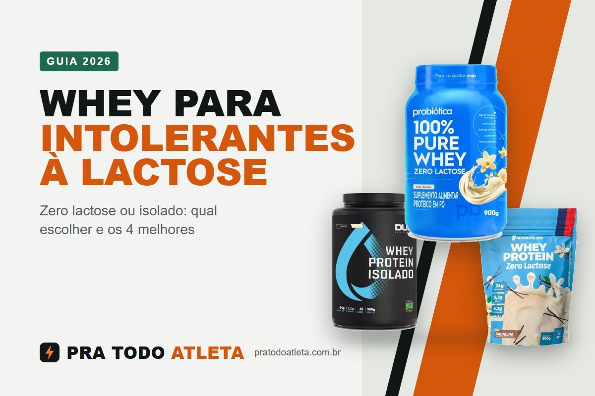 Melhor whey para intolerantes à lactose: Probiótica, Dux e NewNutrition