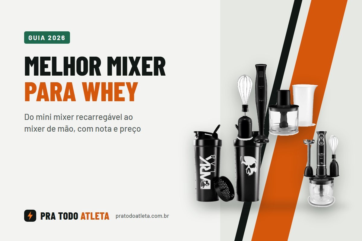 Melhor mixer para whey: Elgin, Britânia e coqueteleira